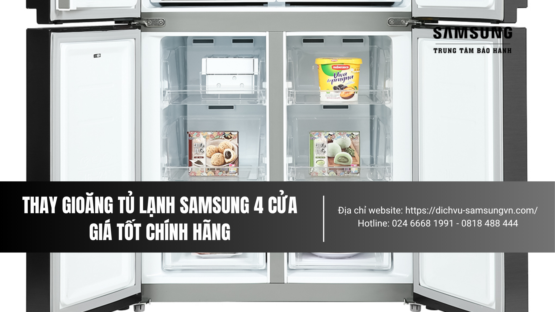 Thay gioăng tủ lạnh Samsung 4 cửa giá tốt chính hãng